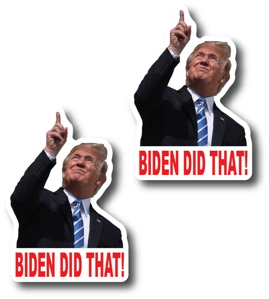 25 I DID THAT Trump Joe Biden Decal Sticker Gas Pump Oil Prices Removable Vinyl